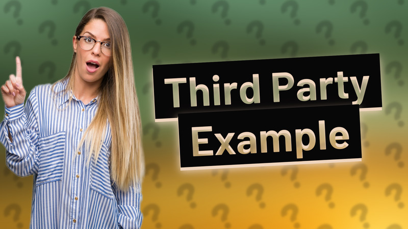 Third Party Example