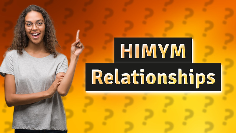 HIMYM Relationships
