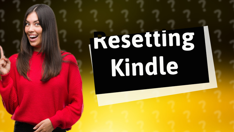 Resetting Kindle