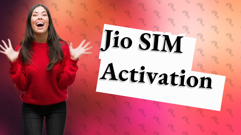 Jio SIM Activation