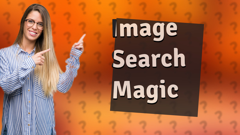 Image Search Magic