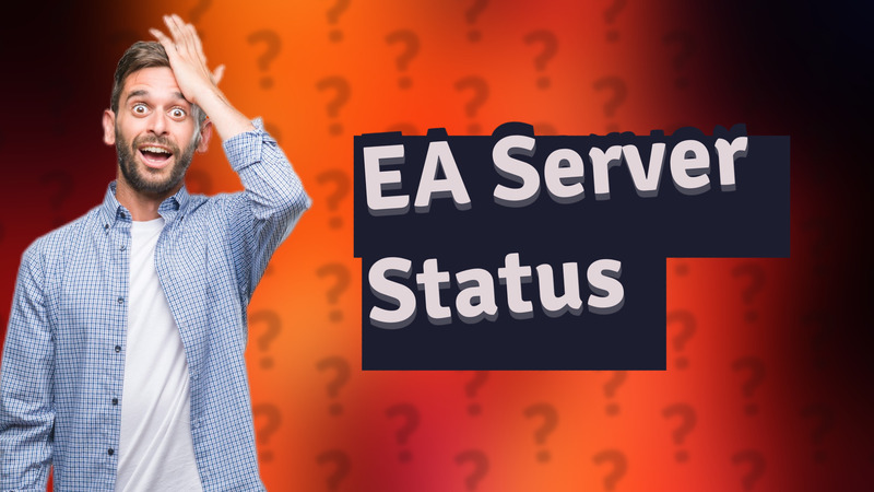EA Server Status