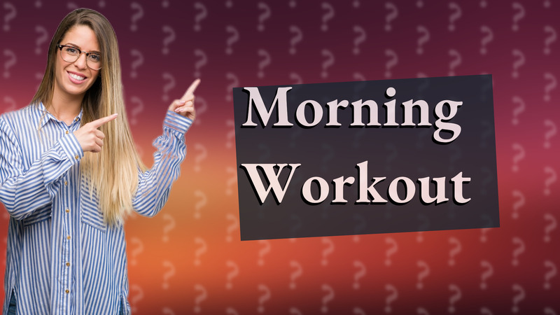 Morning Workout