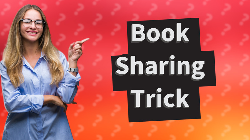 Book Sharing Trick