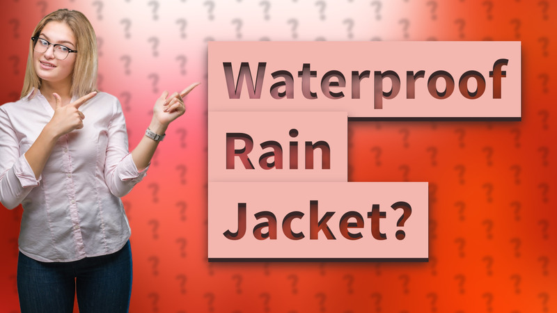 Waterproof Rain Jacket?