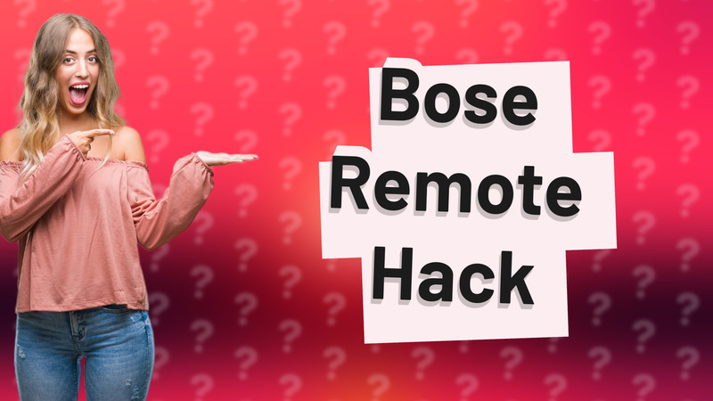 Bose Remote Hack