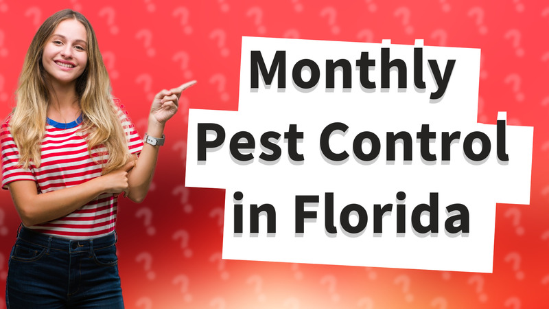 Monthly Pest Control in Florida