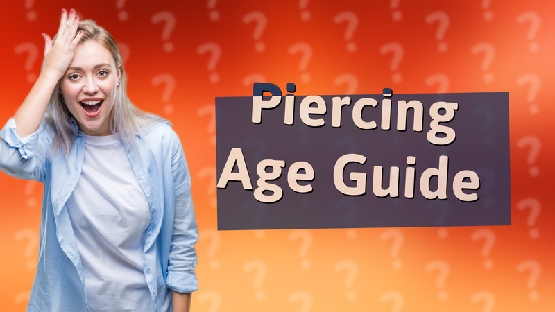Piercing Age Guide