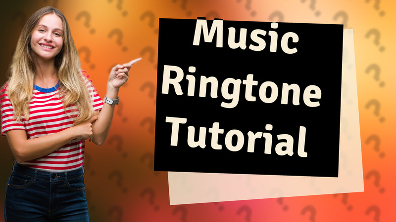 Music Ringtone Tutorial