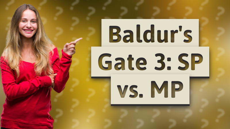 Baldur's Gate 3: SP vs. MP