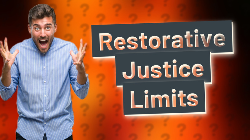 Restorative Justice Limits