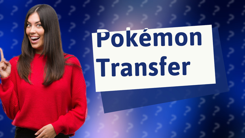 Pokémon Transfer