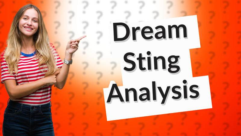 Dream Sting Analysis