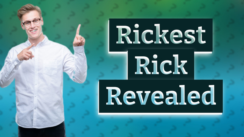 Rickest Rick Revealed