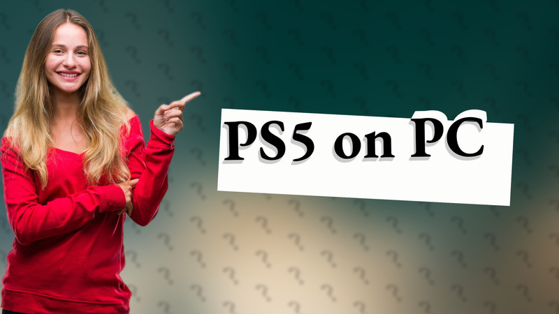 PS5 on PC
