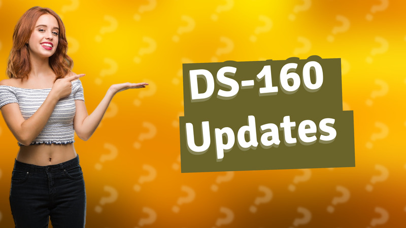 DS-160 Updates