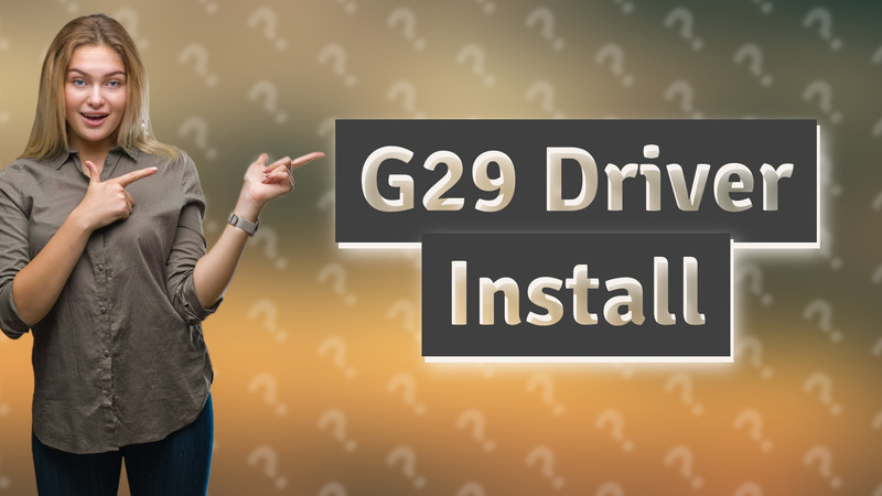 G29 Driver Install