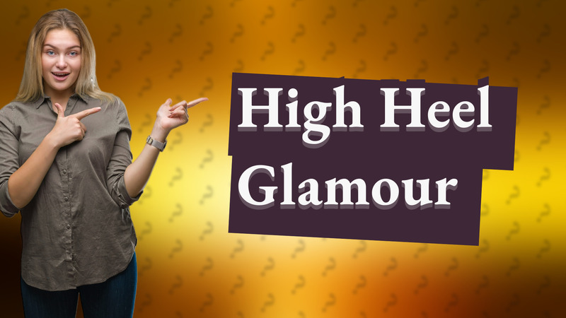 High Heel Glamour