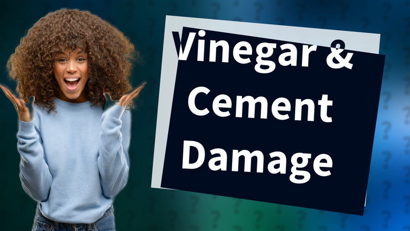 Vinegar & Cement Damage