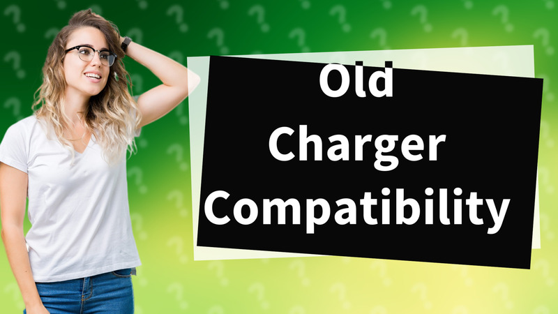 Old Charger Compatibility
