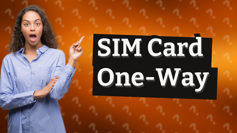 SIM Card One-Way