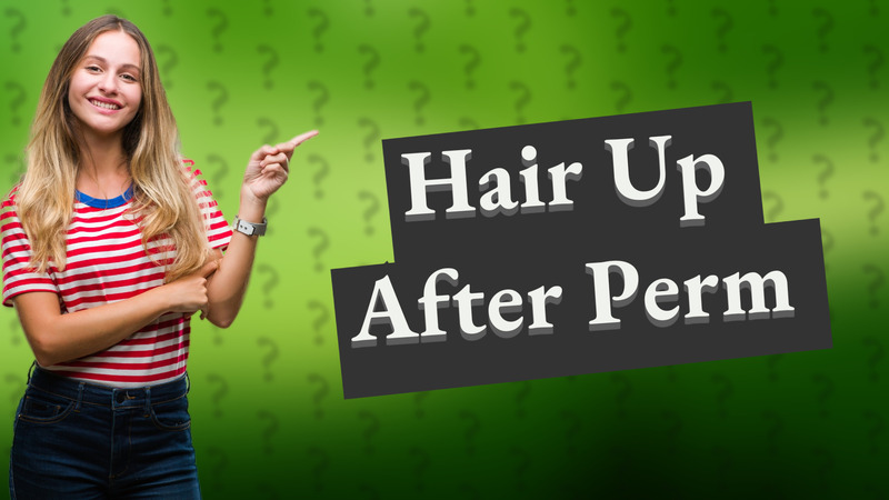 Hair Up After Perm