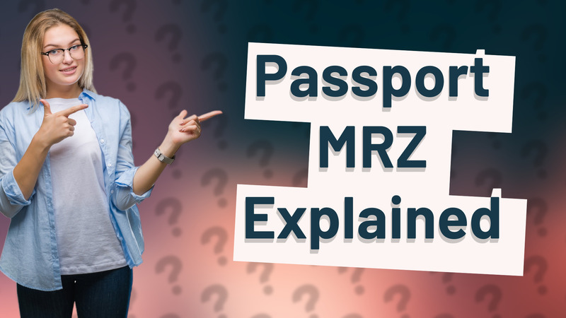 Passport MRZ Explained