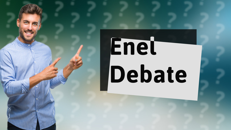 Enel Debate