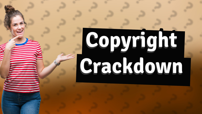 Copyright Crackdown