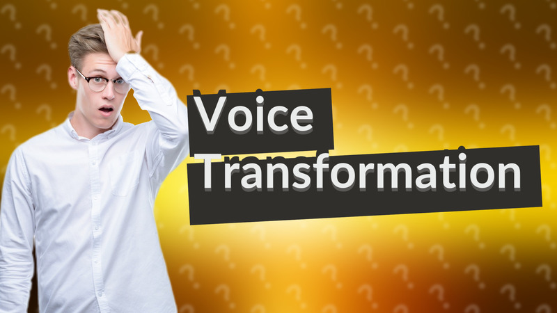 Voice Transformation