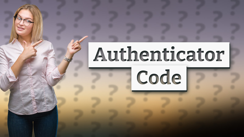Authenticator Code
