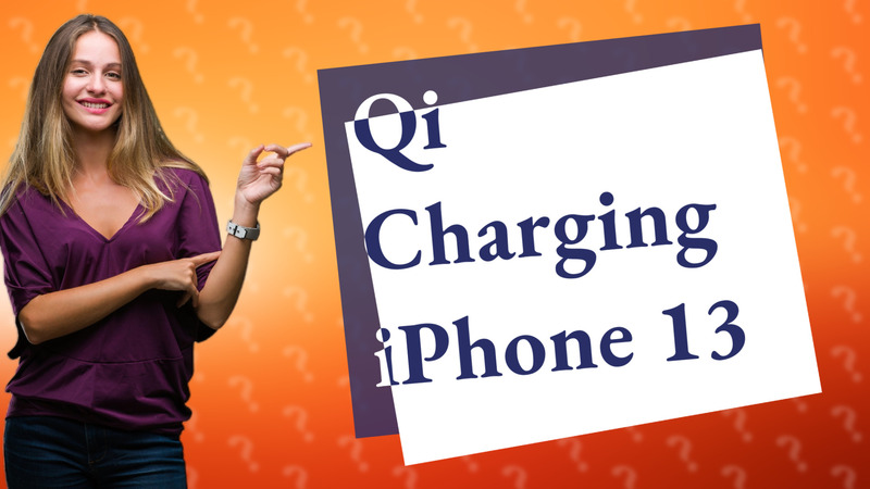 Qi Charging iPhone 13