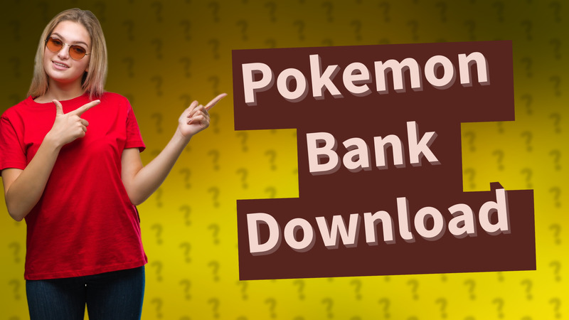 Pokemon Bank Download