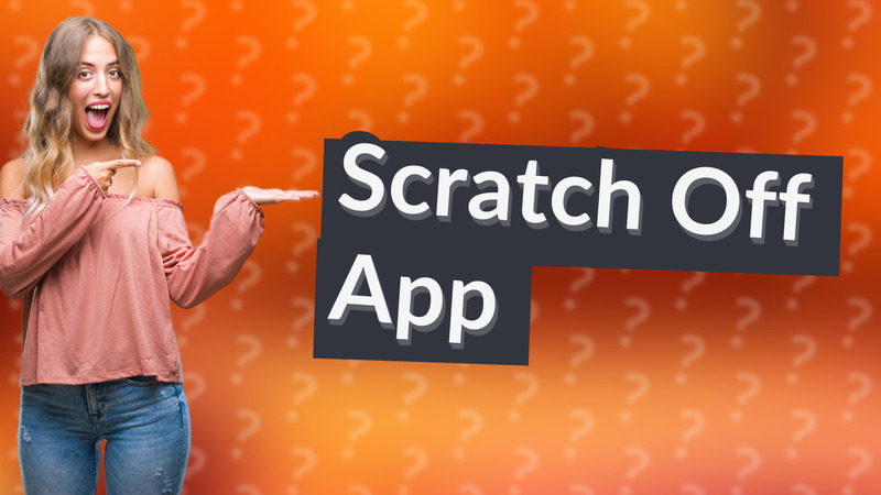 Scratch Off App