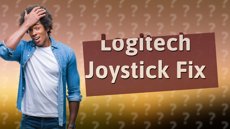 Logitech Joystick Fix