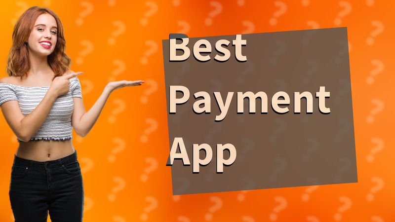Best Payment App