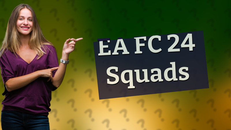 EA FC 24 Squads