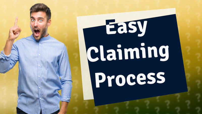 Easy Claiming Process