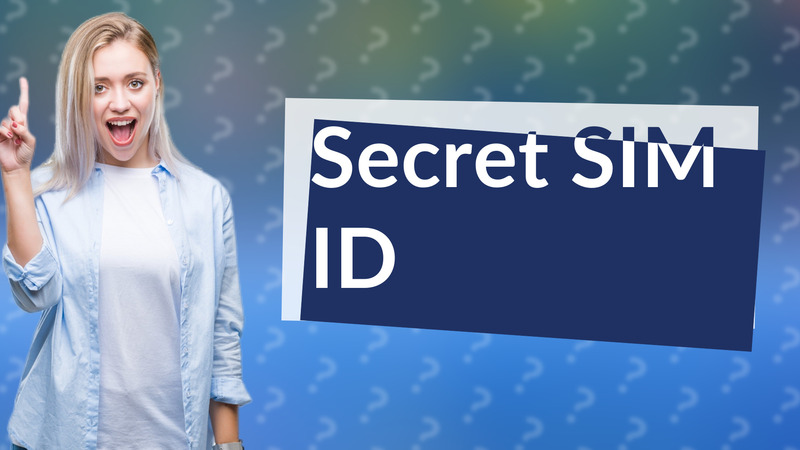 Secret SIM ID