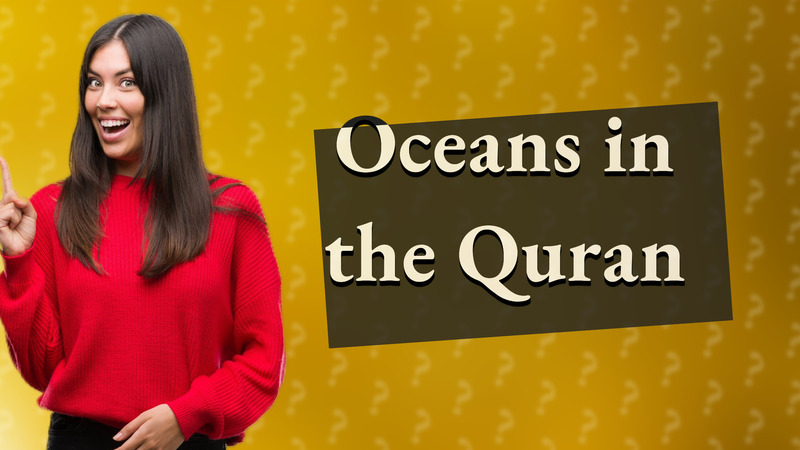 Oceans in the Quran