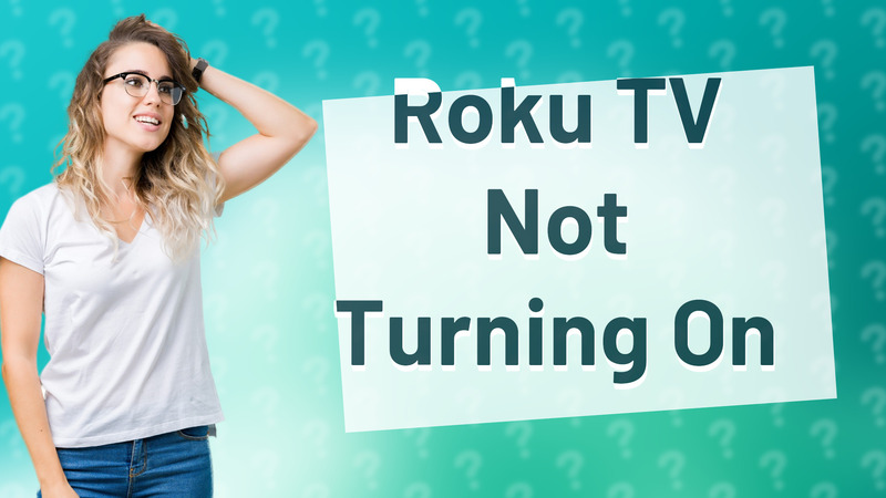 Roku TV Not Turning On