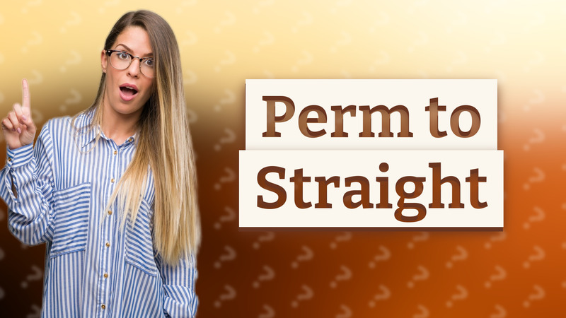 Perm to Straight