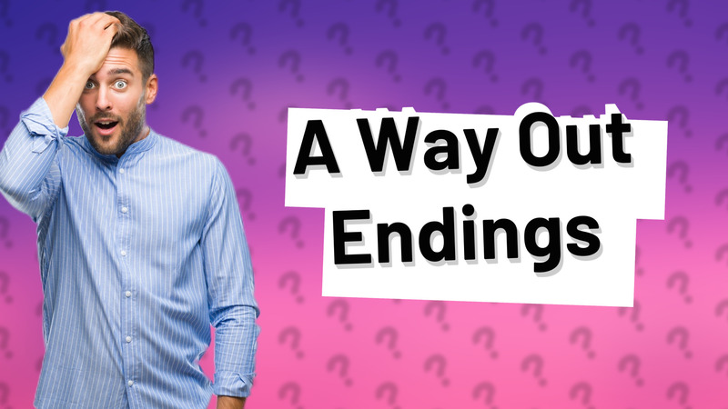 A Way Out Endings