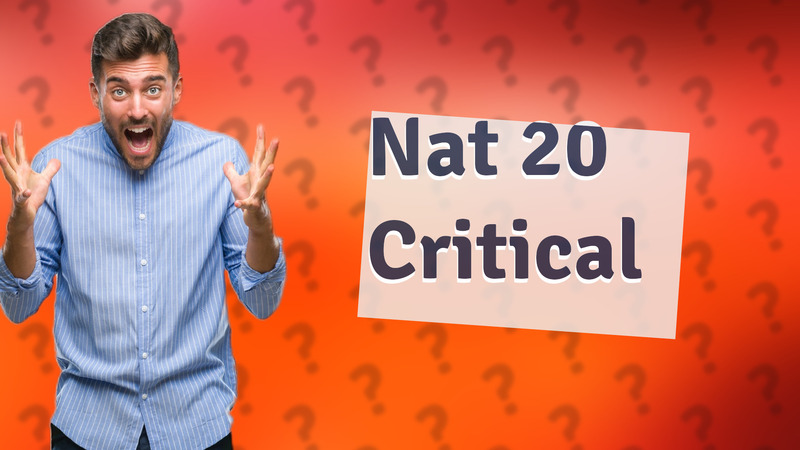Nat 20 Critical
