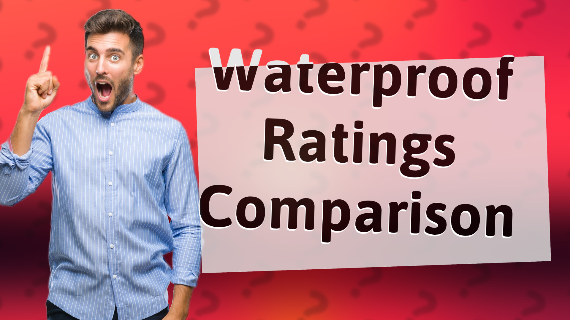 Waterproof Ratings Comparison