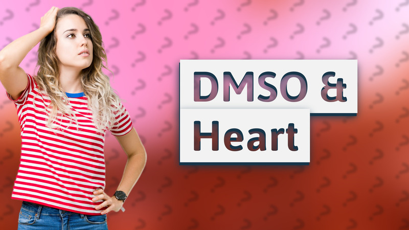 DMSO & Heart
