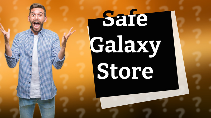 Safe Galaxy Store