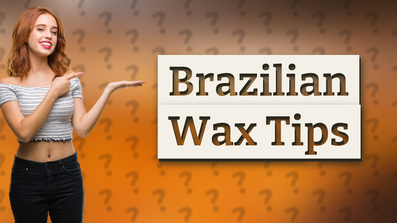 Brazilian Wax Tips