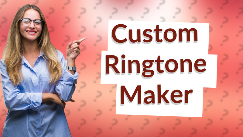 Custom Ringtone Maker