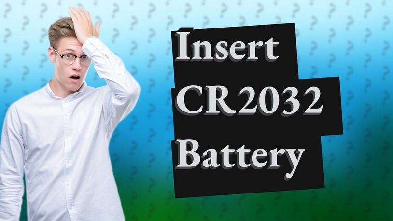 Insert CR2032 Battery